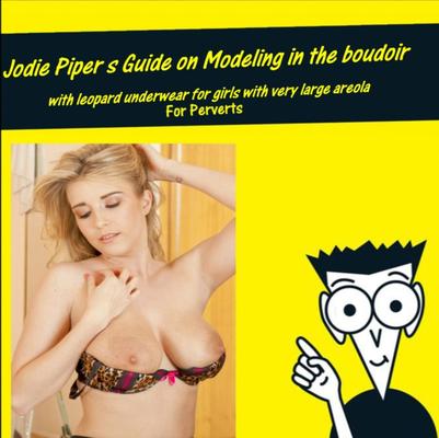 Guia de Jodie sobre modelagem no boudoir com Large Aureola